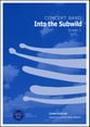 Into the Subwild Concert Band sheet music cover